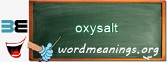 WordMeaning blackboard for oxysalt